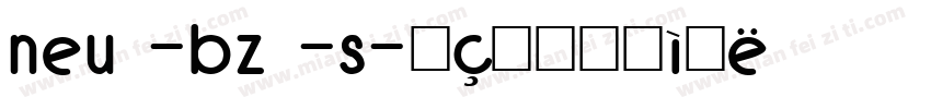 neu -bz -s字体转换